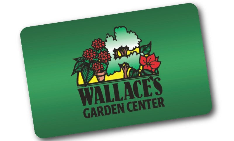 Physical Gift Card - Wallace Garden Center